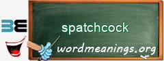 WordMeaning blackboard for spatchcock